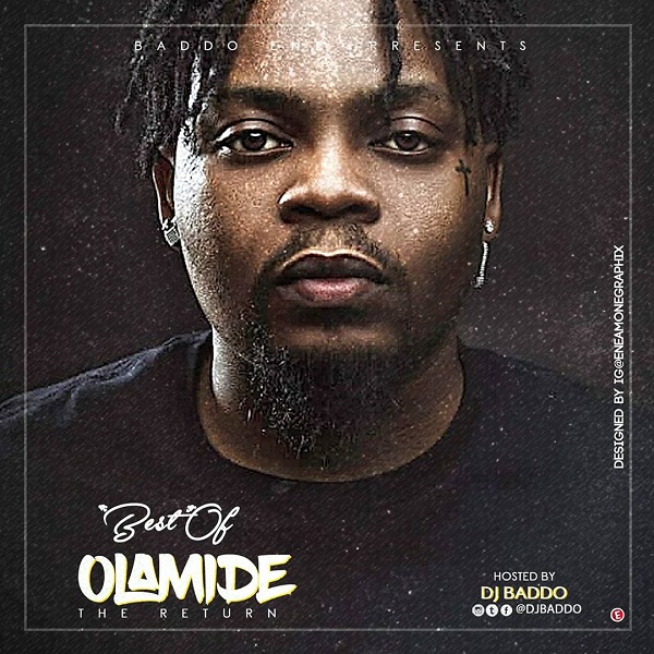 DJ Baddo Best Of Olamide (The Return) Mix