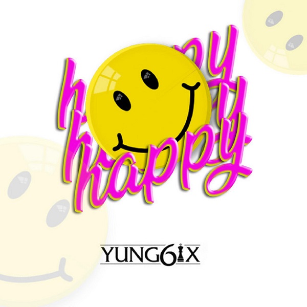 Yung6ix Happy