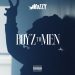 Mozzy - Boyz to Men