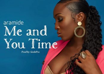 Aramide Me and You Time