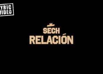 Sech – Relacion (official Lyric Video)