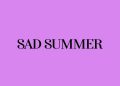 The Big Hash Sad Summer