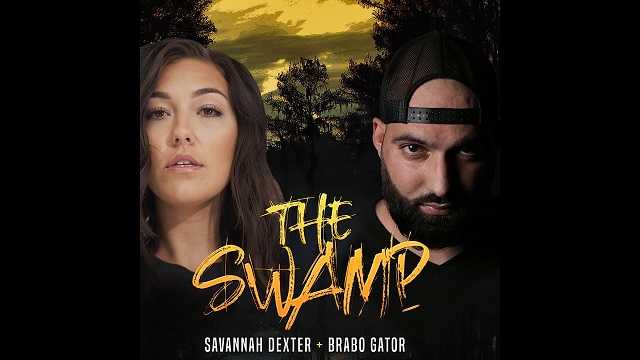 Savannah Dexter The Swamp Ft. Brabo Gator