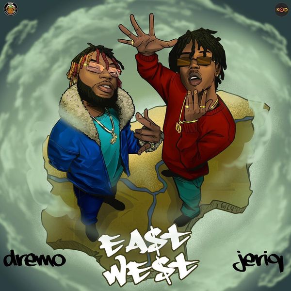 Dremo Jeriq East and West EP
