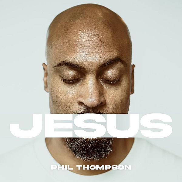 Phil Thompson Jesus