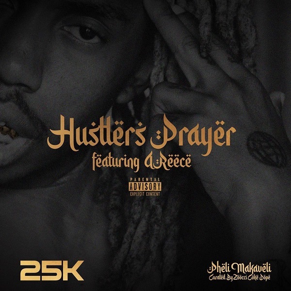 25K Hustlers Prayer