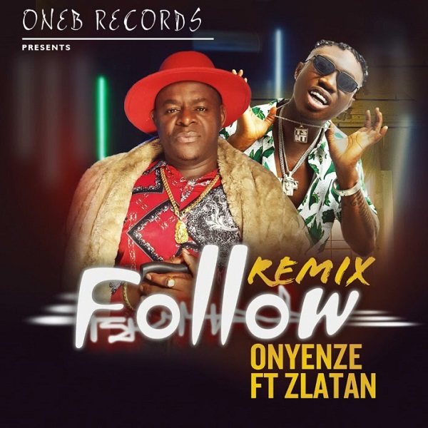 Onyenze Follow Remix