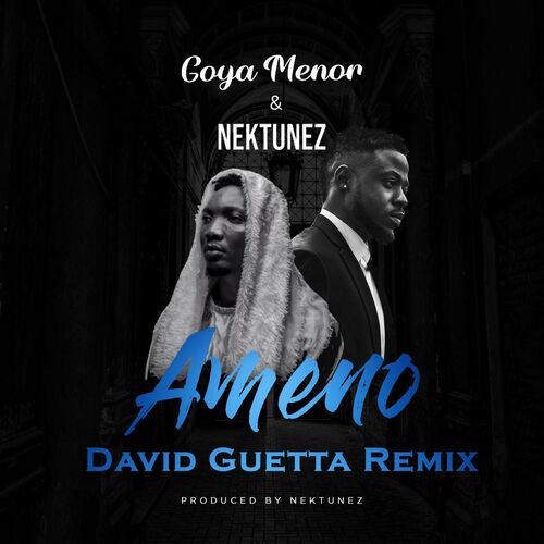 Goya Menor Ameno David Guetta Remix Lyrics
