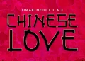 OmarTheDJ Chinese Love