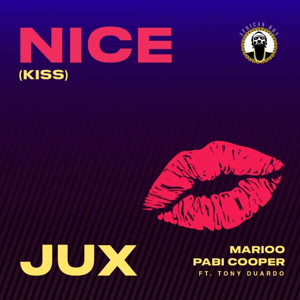 Jux Nice Kiss